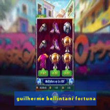 guilherme bellintani fortuna